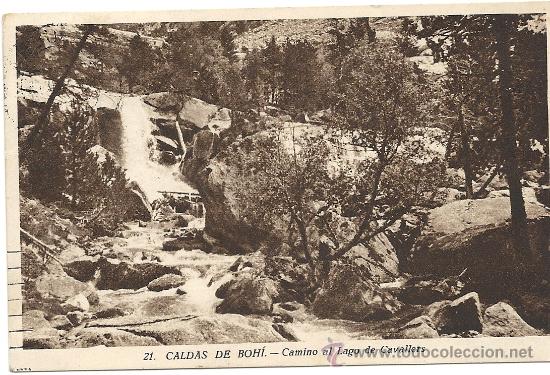 Postales: CALDEAS  DE BOHI, CAMINO AL LAGO DE CAVALLERS.