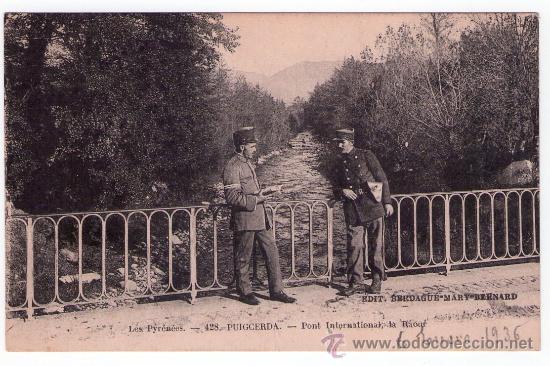 Postales: PRECIOSA POSTAL PUIGCERDA PUENTE INTERNACIONAL