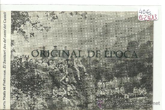 Postkarten: (PS-23613)POSTAL DE SANTA MARIA DE FINESTRAS-EL SANTUARI DES DEL CAMI DEL CASTELL