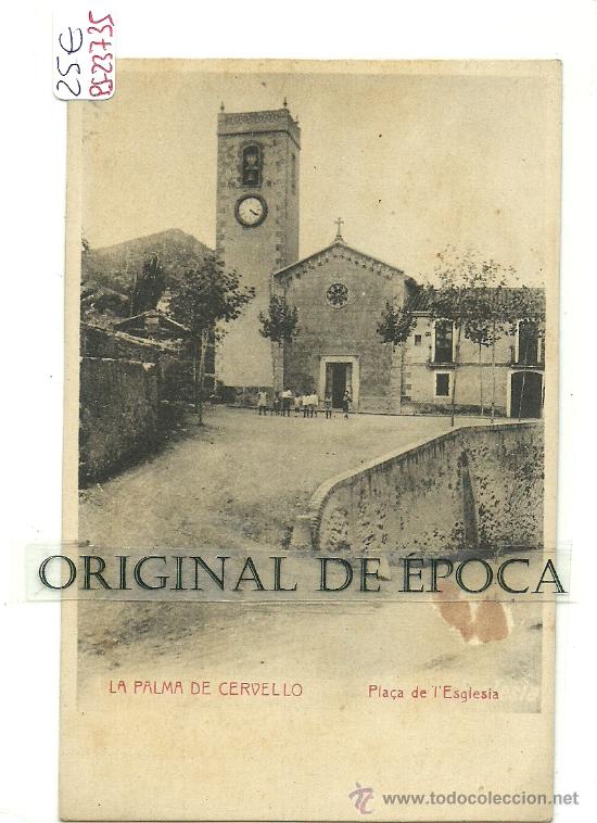 Postkarten: (PS-23735)POSTAL DE LA PALMA DE CERVELLO-PLA&Ccedil;A DE L&acute;ESGLESIA