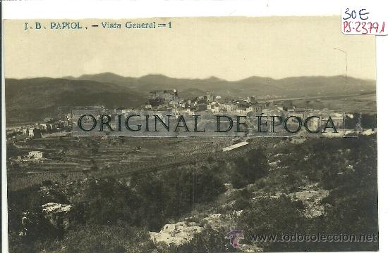 Postales: (PS-23791)POSTAL FOTOGRAFICA DE PAPIOL-VISTA GENERAL