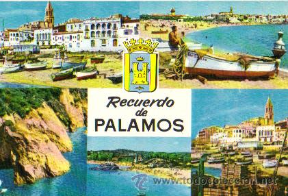 Postales: POSTAL PALAMOS (Girona) SIN CIRCULAR - Foto 1
