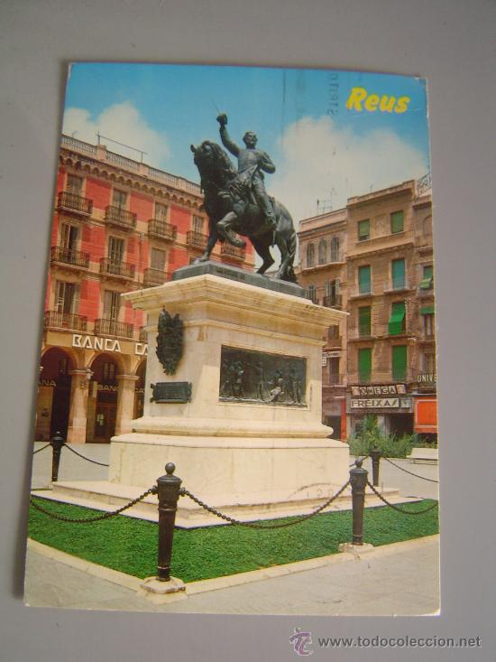Postales: Bonita postal de Reus.- Monumento al General Prim