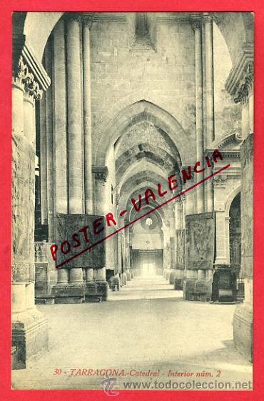 Postales: TARRAGONA, CATEDRAL, INTERIOR,       P63349 - Foto 1