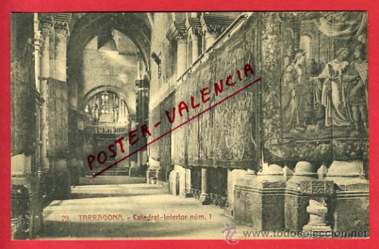 Postales: TARRAGONA, CATEDRAL, INTERIOR,       P63350 - Foto 1