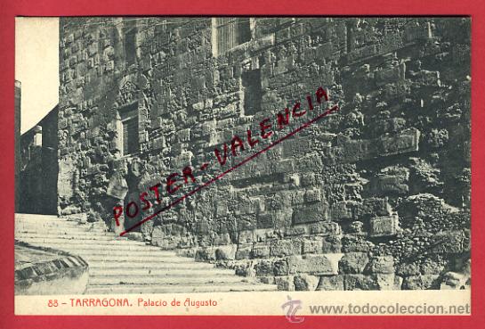 Postales: TARRAGONA, PALACIO DE AUGUSTO,      P63382 - Foto 1