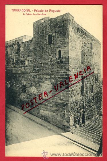 Postales: TARRAGONA, PALACIO DE AUGUSTO,      P63383 - Foto 1