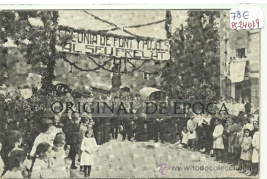 Postkarten: (PS-24019)POSTAL DE SANT SADURNI DE NOIA-COLONIA FONT i PUJOLS.VISITA RECTORAL 12-6-1918