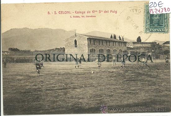 Postcards: (PS-24380)POSTAL DE SAN CELONI-COLAGE DE NTRA.SRA.DEL PUIG
