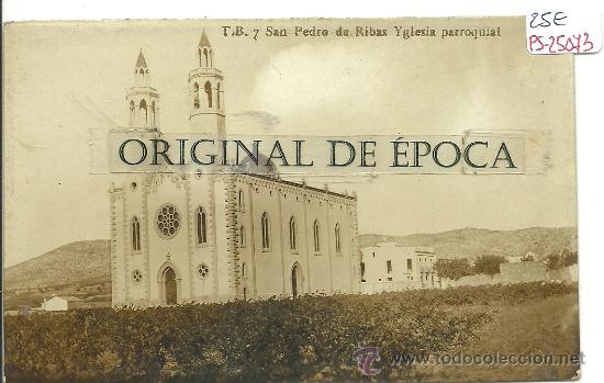 Postkarten: (PS-25073)POSTAL FOTOGRAFICA DE SAN PEDRO DE RIBAS-YGLESIA PARROQUIAL