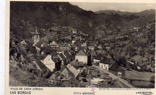 Postales: Valle de Aran Lerida. Las Bordas. Vista general. Sin circular.