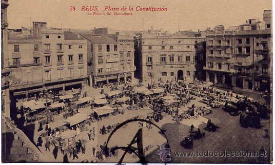 Postales: Reus. Plaza de la Constituci&oacute;n. - Foto 1