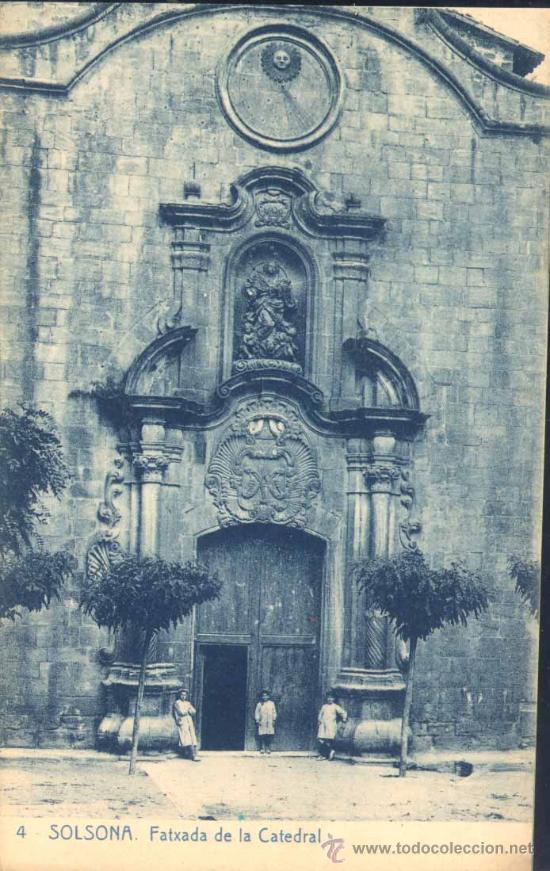 Postales: SOLSONA (L&Eacute;RIDA).- FACHADA DE LA CATEDRAL - Foto 1