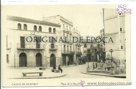Postcards: (PS-25258)POSTAL FOTOGRAFICA DE CALDAS DE MONTBUY-PLAZA DE LA REPUBLICA