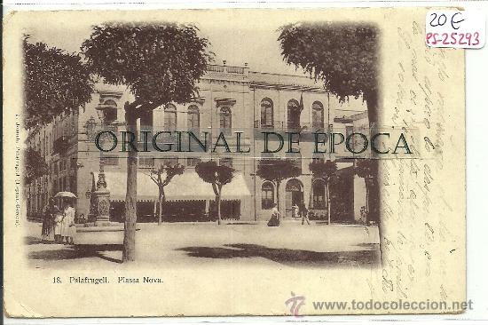Postcards: (PS-25293)POSTAL DE PALAFRUGELL-PLAZA NOVA