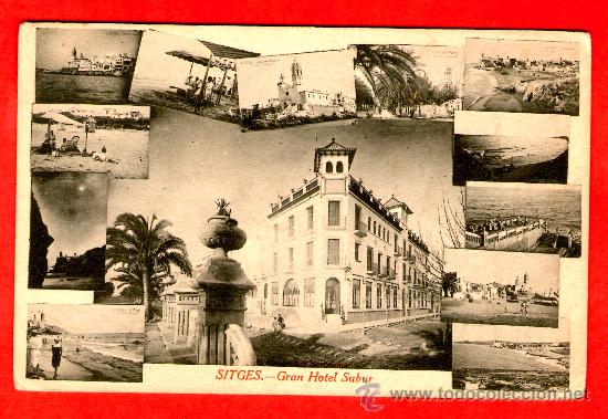 Postales: SITGES - GRAN HOTEL SUBUR - POSTAL - Foto 1