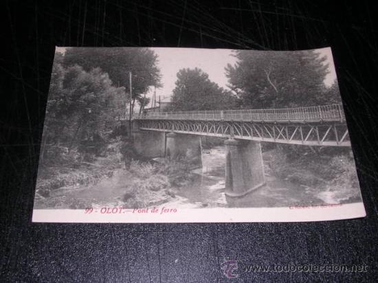 Postales: 99 OLOT - PONT DE FERRO - Foto 1