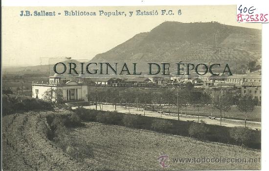 Postcards: (PS-25385)POSTAL FOTOGRAFICA DE SALLENT-BIBLIOTECA POPULAR Y ESTACION DE FERROCARRIL