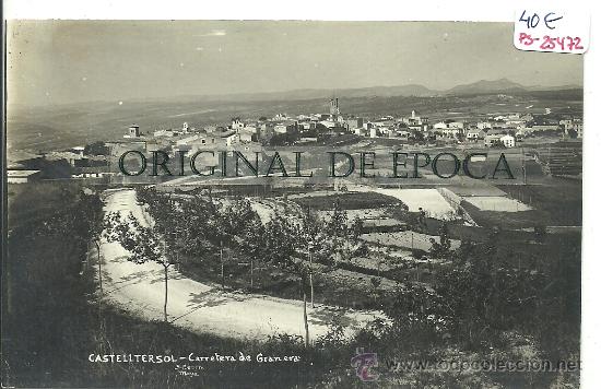 Postcards: (PS-25472)POSTAL FOTOGRAFICA DE CASTELLTERSOL-CARRETERA DE GRANERA