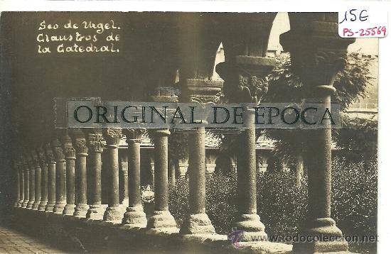 Postales: (PS-25569)POSTAL FOTOGRAFICA DE SEO DE URGEL-CLAUSTRO DE LA CATEDRAL