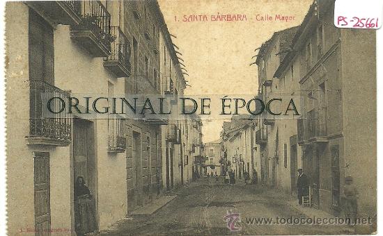 Postkarten: (PS-25661)POSTAL DE SANTA BARBARA(TARRAGONA)-CALLE MAYOR