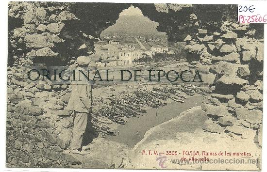 Postkarten: (PS-25606)POSTAL DE TOSSA-RUINAS DE LES MURALLES DE VILA-VELLA