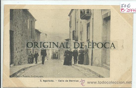 Postkarten: (PS-25776bis)POSTAL DE AGULLANA-CALLE DE DARNIUS