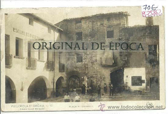 Postkarten: (PS-25862)POSTAL FOTOGRAFICA DE FIGUEROLA D&acute;ORCAU-PLA&Ccedil;A DE PI I MARGALL