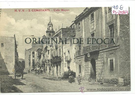 Postkarten: (PS-25869)POSTAL DE CONSTANTI(TARRAGONA)-CALLE MAYOR