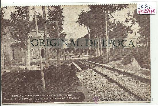 Postcards: (PS-25970)POSTAL DE SANTA COLOMA DE CERVELLO-ESTACION DE FERROCARRIL