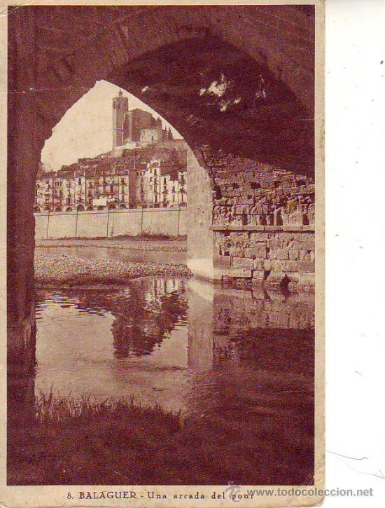 Postales: 8 balaguer - una arcada del pont - Foto 1