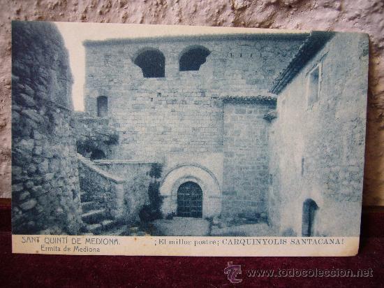 Postales: Postal de Sant Quint&iacute; de Mediona - Ermita de Mediona - Carquinyolis Santacana - Fototipia Thomas
