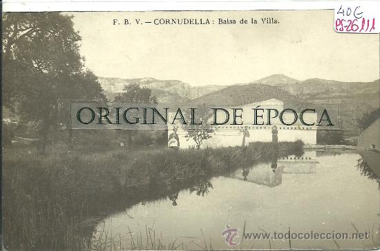 Postcards: (PS-26111)POSTAL FOTOGRAFICA DE CORNUDELLA-BALSA DE LA VILLA