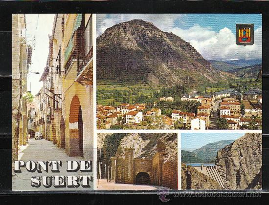 Postales: N&ordm; 52. PIRINEU CATALA. BONICS PAISATGES DE PONT DE SUERT