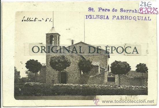 Postkarten: (PS-26225)POSTAL FOTOGRAFICA DE SALLENT-ST.PERE DE SERRAHIMA.IGLESIA PARROQUIAL