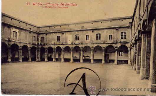 Postales: Reus. Claustro del instituto. L Roisin - Foto 1