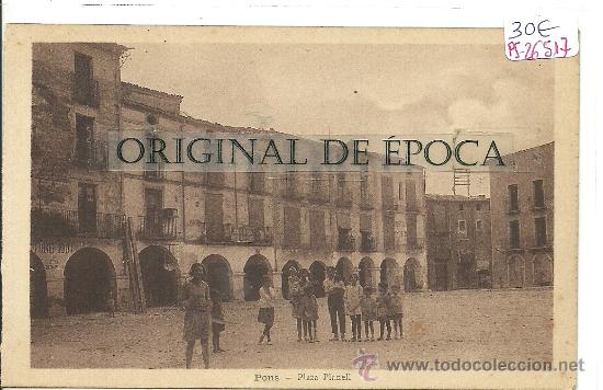 Postkarten: (PS-26517)POSTAL DE PONS-PLAZA PLANELL