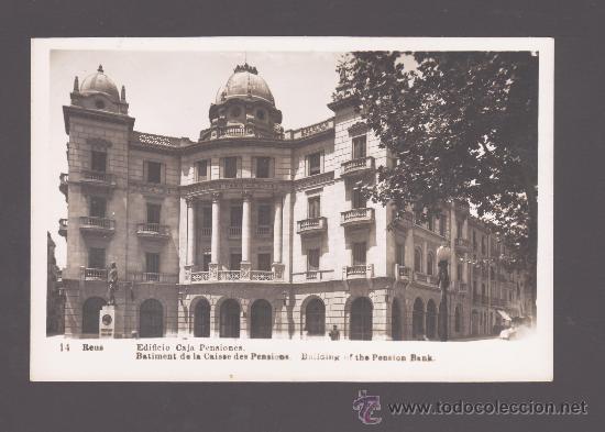 Postales: Reus - 14. Edificio Caja de Pensiones - No figura editor - Foto 1