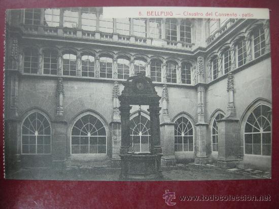 Postales: BELLPUIG - CLAUSTRO DEL CONVENTO. PATIO - Foto 1