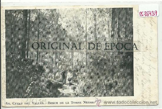 Postkarten: (PS-26939)POSTAL DE SAN CUGAT DEL VALLES-BOSCH DE LA TORRE NEGRE