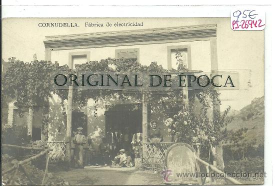 Postcards: (PS-26942)POSTAL FOTOGRAFICA DE CORNUDELLA-FABRICA ELECTRICIDAD