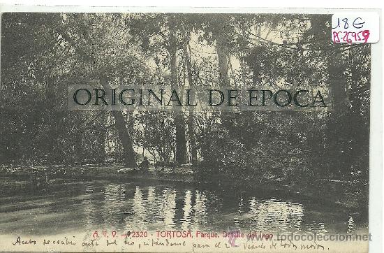 Postcards: (PS-26959)POSTAL DE TORTOSA-PARQUE.DETALLE DEL LAGO