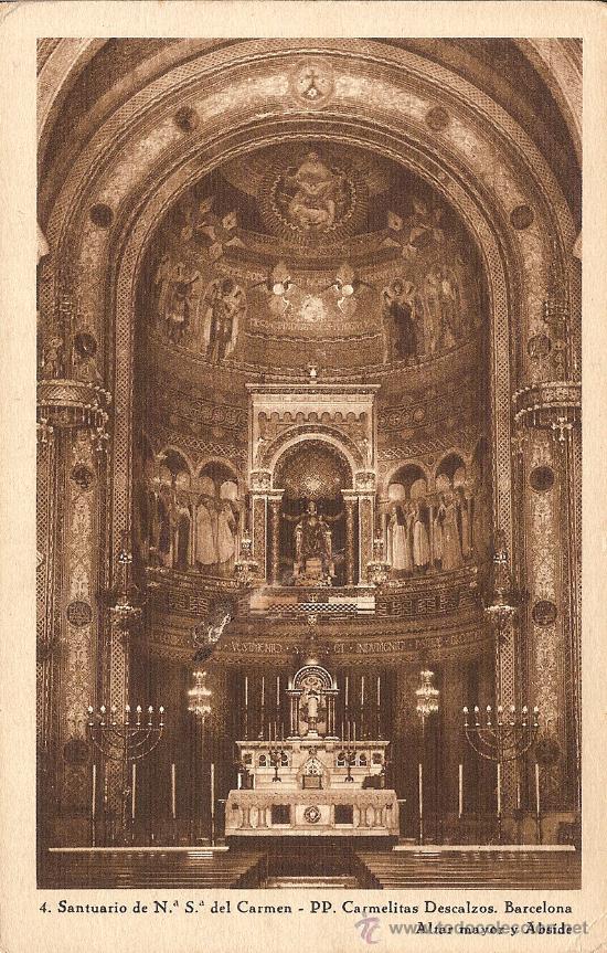 Postales: SANTUARIO DE N&ordf; S&ordf; DEL CARMEN - PP. CARMELITAS DESCALZOS, ALTAR MAYOR Y ABSIDE - HUECOGRABADO MUMBR&Uacute;