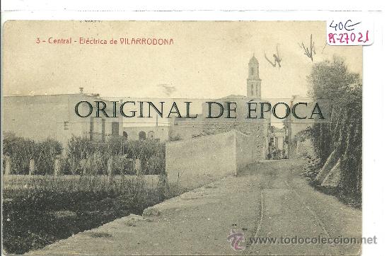 Postkarten: (PS-27021)POSTAL DE VILARRODONA-CENTRAL ELECTRICA