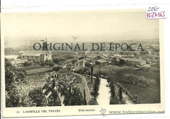 Postkarten: (PS-27065)POSTAL FOTOGRAFICA DE L&acute;AMETLLA DEL VALLES-VISTA PARCIAL