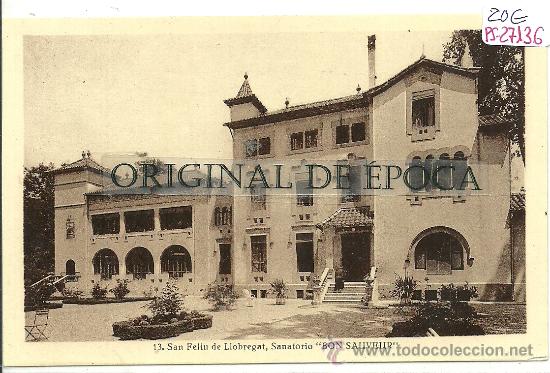 Postkarten: (PS-27136)POSTAL DE SAN FELIU DE LLOBREGAT-SANATORIO BON SAUVEUR
