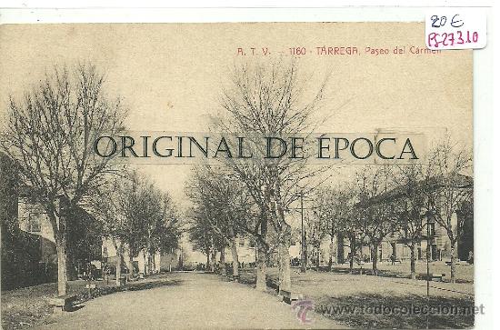 Postkarten: (PS-27310)POSTAL DE TARREGA-PASEO DEL CARMEN