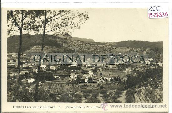 Postkarten: (PS-27330)POSTAL FOTOGRAFICA DE TORRELLAS DE LLOBREGAT-VISTA DESDE ROCA FRANCA