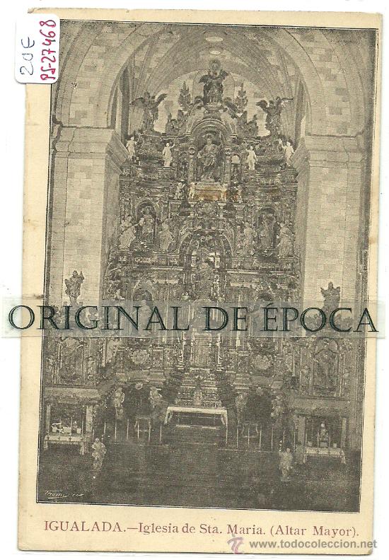 Postcards: (PS-27468)POSTAL DE IGUALADA-IGLESIA DE STA.MARIA(ALTAR MAYOR)