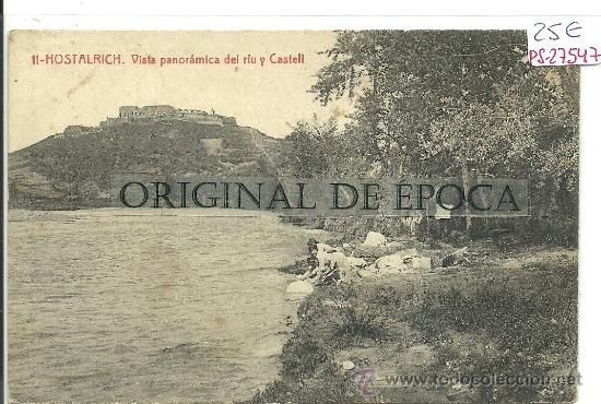 Postcards: (PS-27547)POSTAL DE HOSTARLICH-VISTA PANORAMICA DEL RIU Y CASTELL.LAVANDERAS